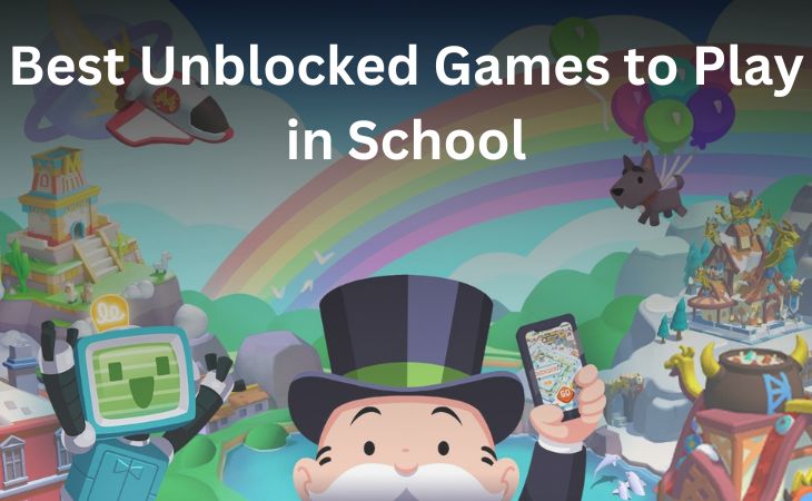 Best Unblocked Games to Play in School
